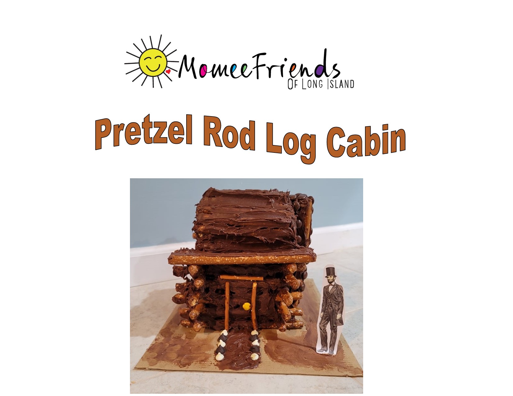 Pretzel Rod Log CabIn