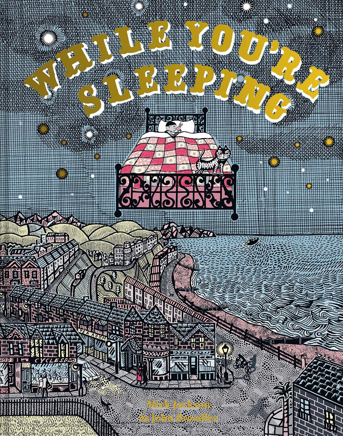 While You’re Sleeping by Mick Jackson