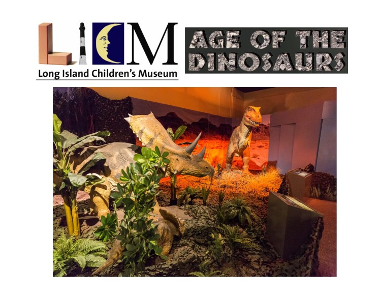 DINOSAURS HAVE TAKEN OVER LONG ISLAND CHILDREN’S MUSEUM
