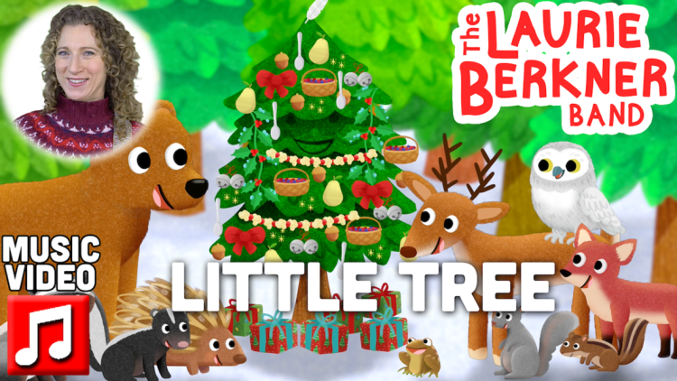 LAURIE BERKNER- “LITTLE TREE”
