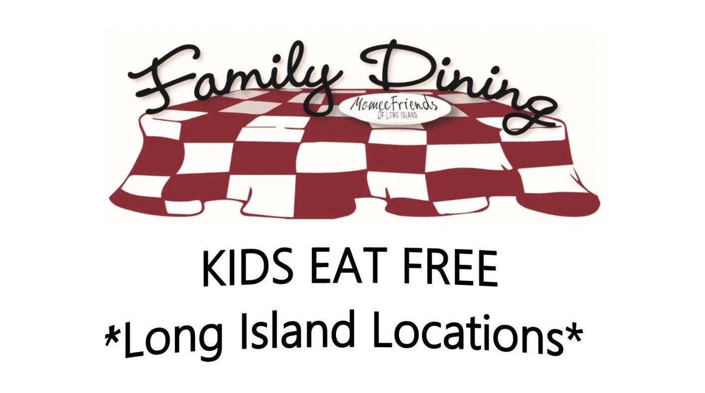Kids Eat FREE – Long Island